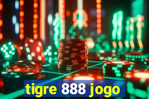 tigre 888 jogo